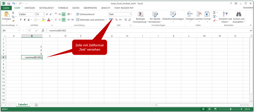 Excel rechnet nicht, weil die Formelzelle mit dem Format Text formatiert ist